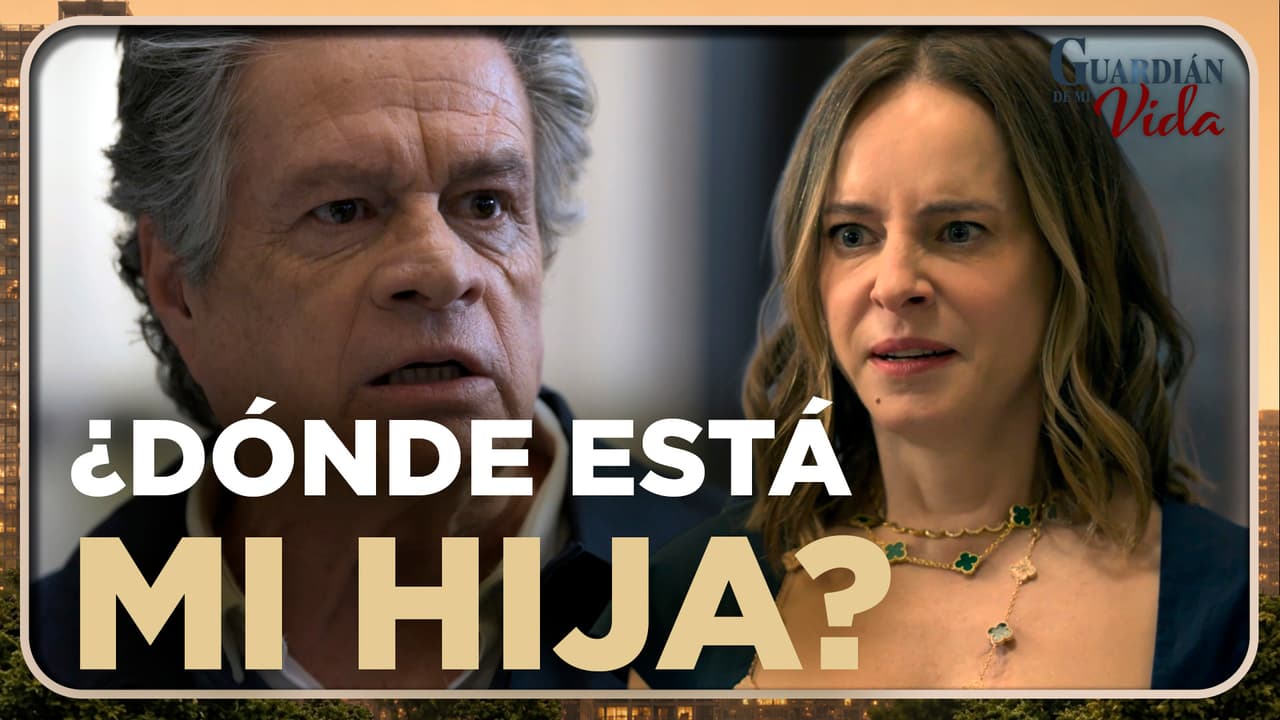 Catalina EXIGE saber donde está su hija