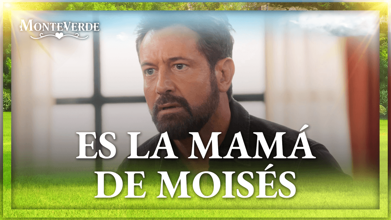 Oscar descubre que la mamá de Moisés volvió a Monteverde
