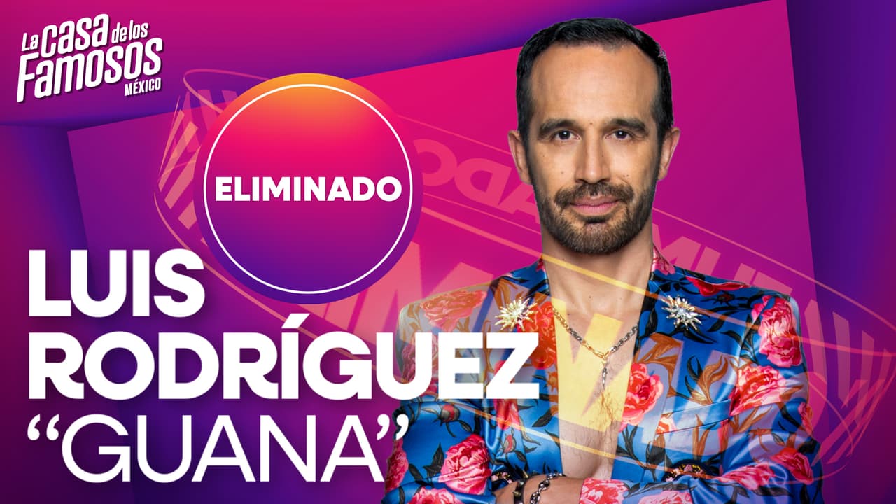 La Casa de Los Famosos México 2025: Guana es el octavo eliminado de la temporada