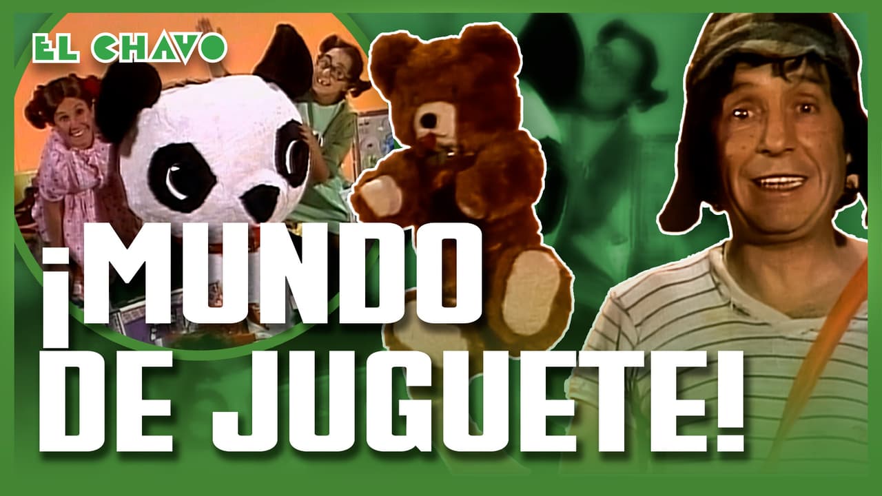 El Chavo del 8: ¡Jugaremos sin parar!