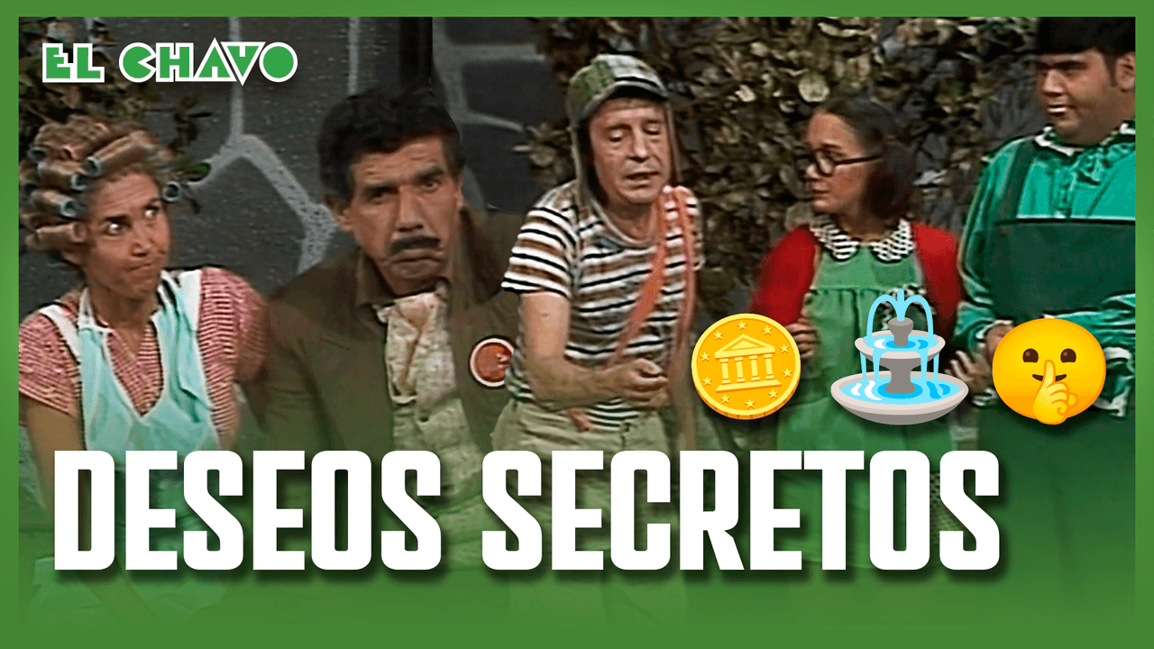 El Chavo del 8: La Fuente de los Deseos