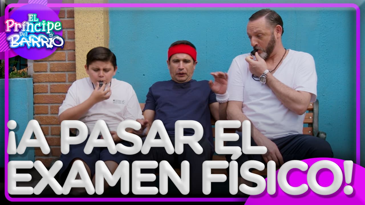 El Príncipe del Barrio: El comandante sen modo FIT para pasar su examen físico