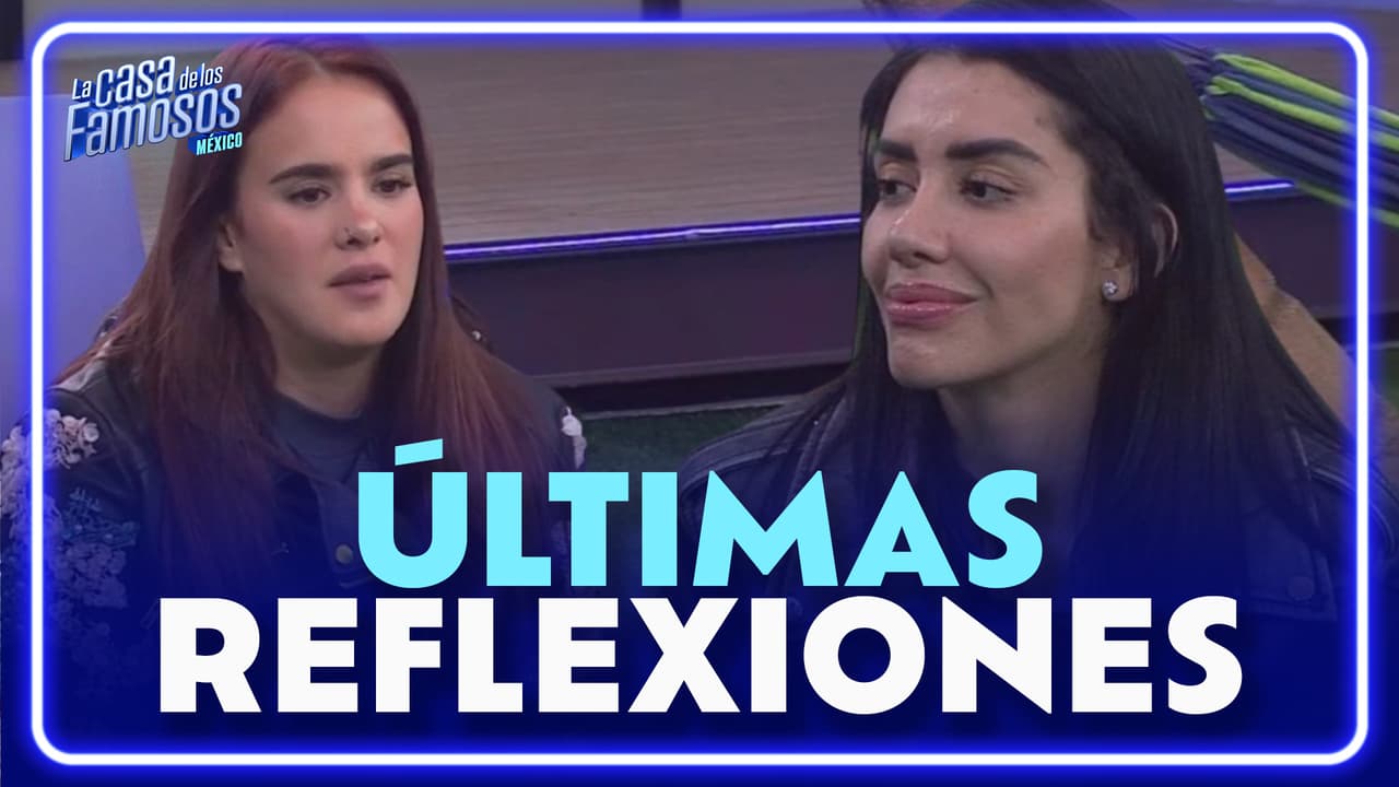¡En shock! Gala y Karime comparten y agradecen todo lo que han vivido en 'La Casa de los Famosos México'