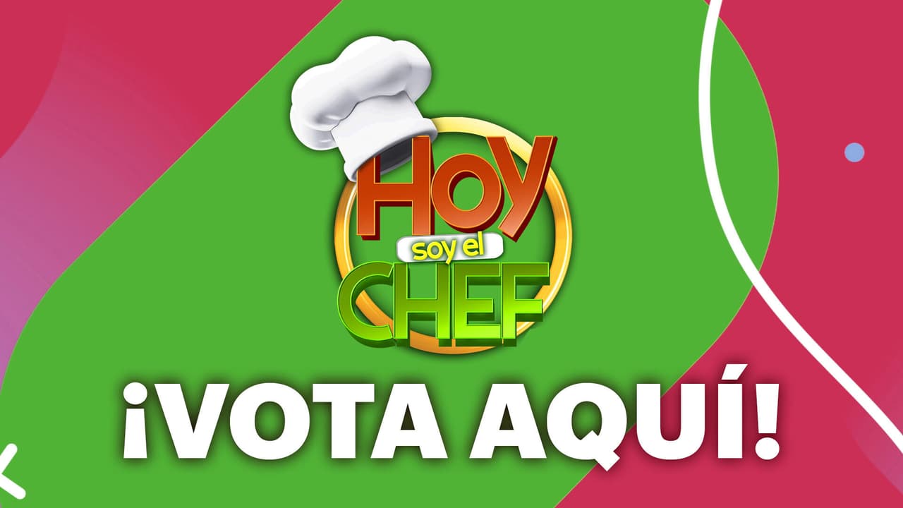 Vota AQUÍ por tu pareja favorita en Hoy soy el Chef 2026