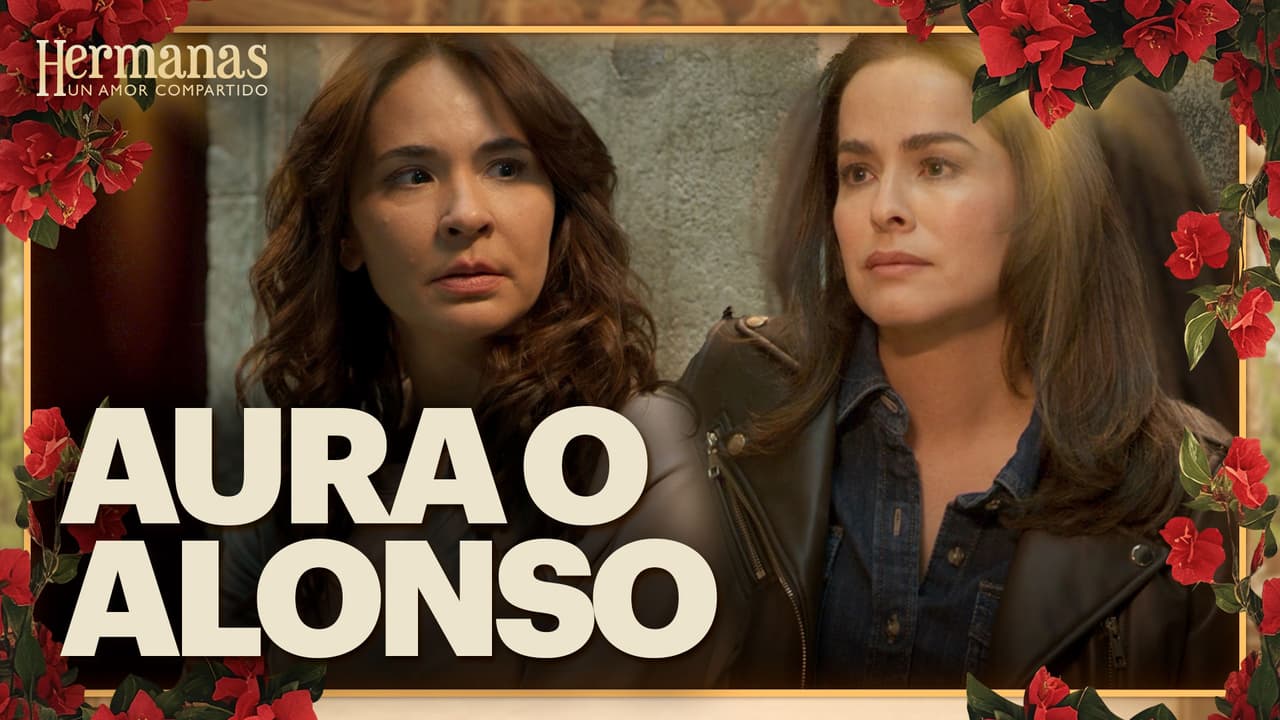 Rebeca obliga a Mónica a decidir entre Alonso y Aura