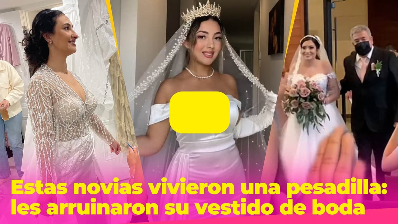 Estas novias vivieron una pesadilla: les arruinaron su vestido de boda o no recibieron lo que querían