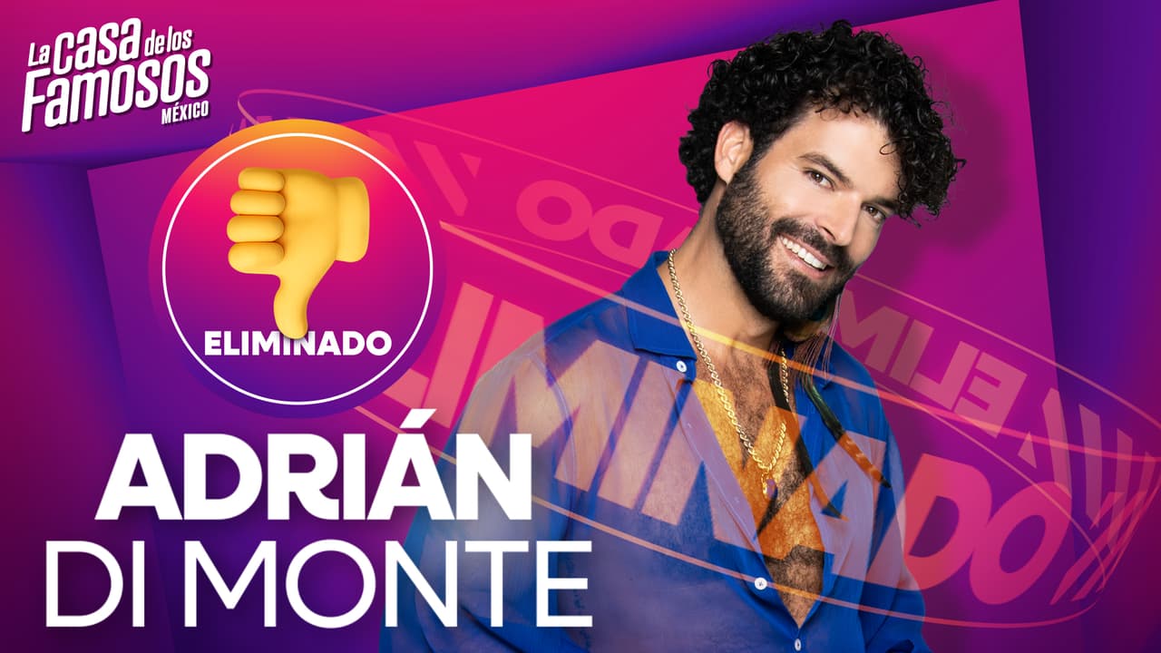 Adrián Di Monte sale de La Casa de los Famosos México 2025: así lo eliminaron
