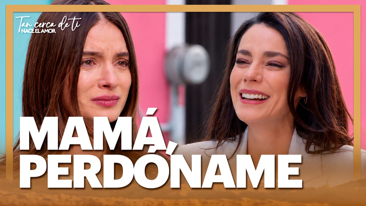 Valeria PERDONA a Verónica y la llama MAMÁ