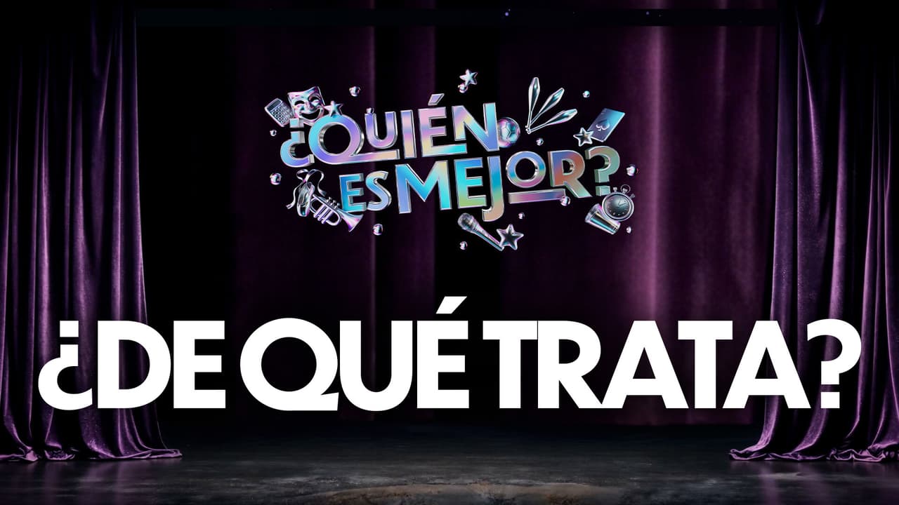 ¿De qué trata ¿Quién es Mejor?, el nuevo reality de TelevisaUnivision?