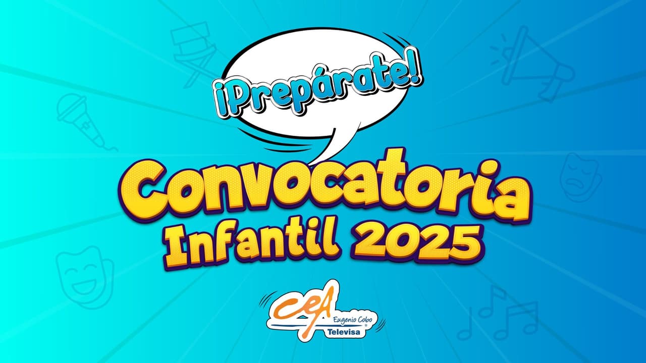 ¡Convocatoria CEA Infantil 2025! Toma nota y participa
