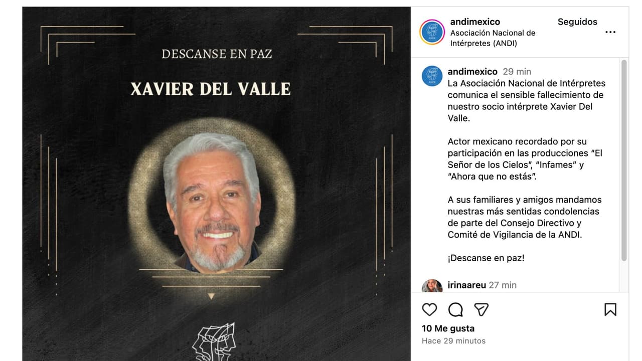 Anuncian la muerte del actor Xavier Del Valle.