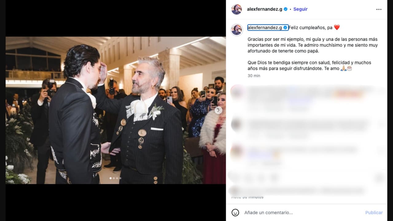 Alex Fernández felicita a su padre Alejandro Fernández por su cumpleaños