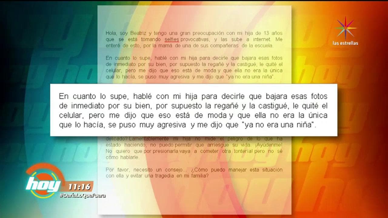 CONFESIONES DE HOY: “Mi hija sube fotos provocativas a las redes”