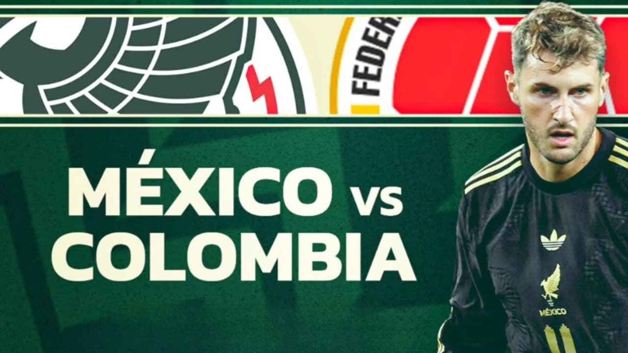 México vs. Colombia: ¿Dónde y a qué hora ver el partido amistoso?