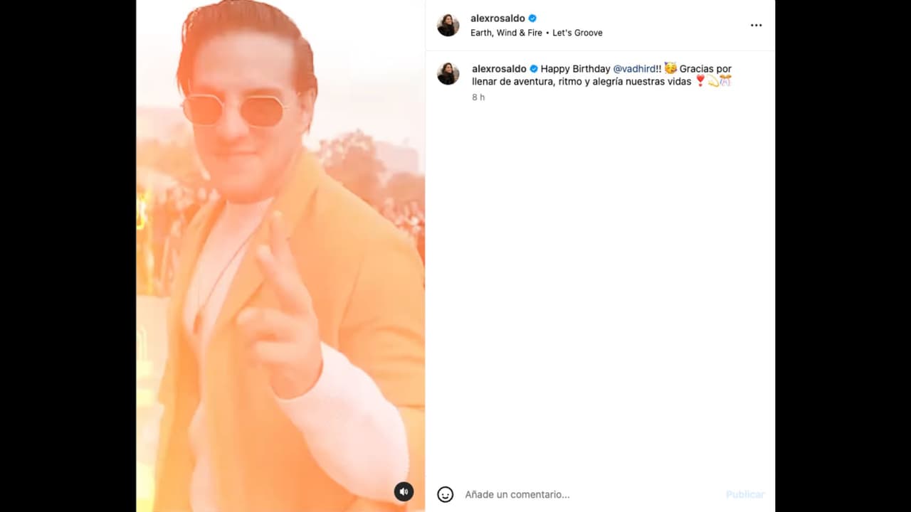 Alessandra Rosaldo también dedicó una felicitación a Vadhir en su cumpleaños