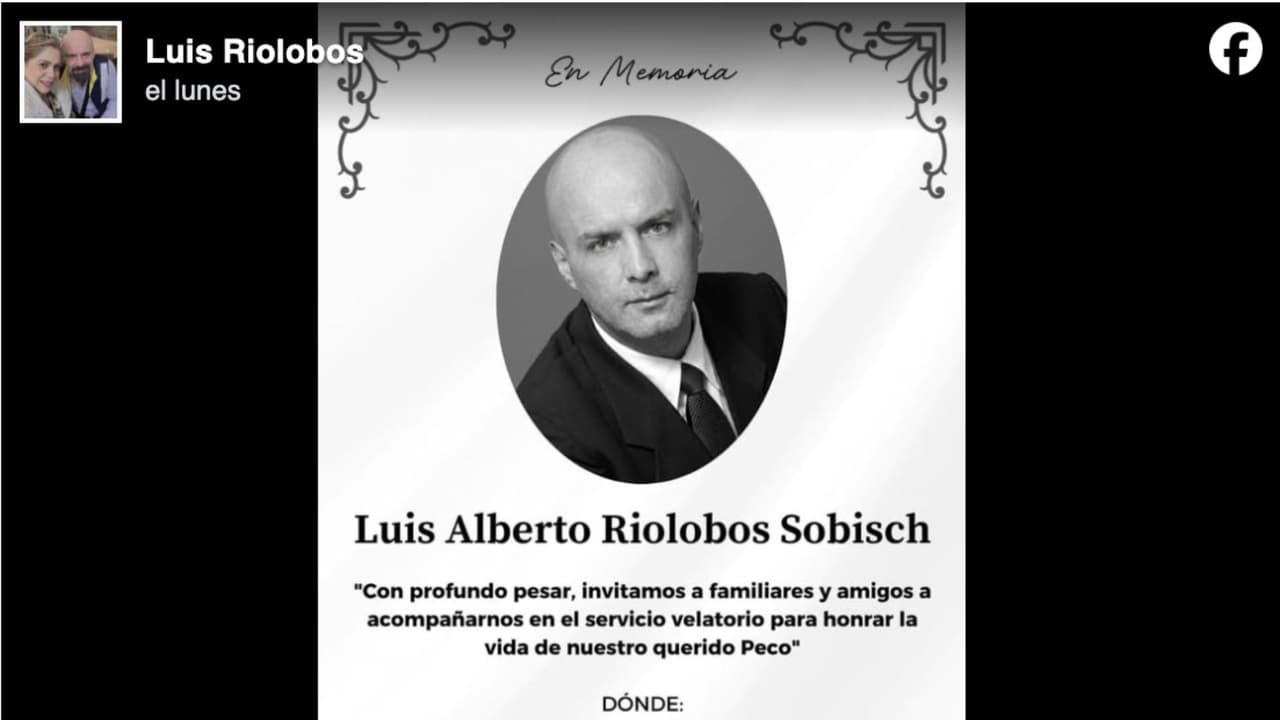 Anuncian el sensible fallecimiento del actor Luis Alberto Riolobos Sobisch.