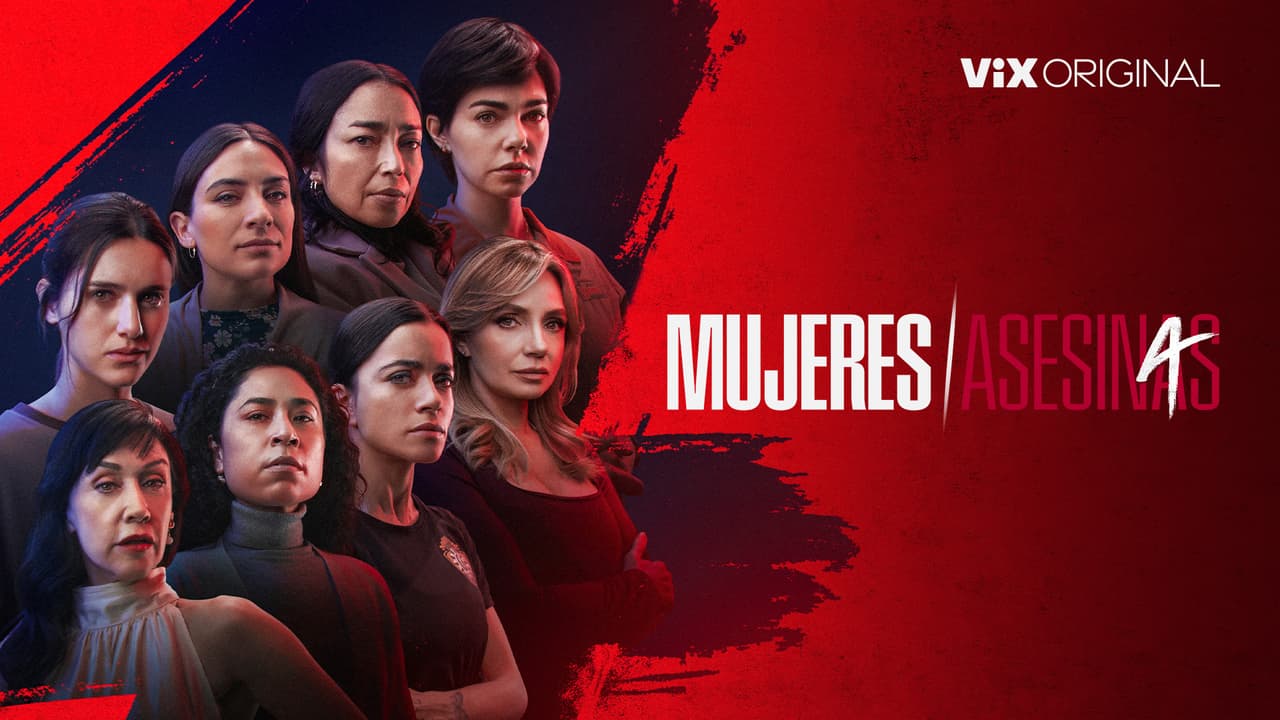 Mujeres Asesinas: Conoce a las ocho actrices que protagonizan la cuarta temporada