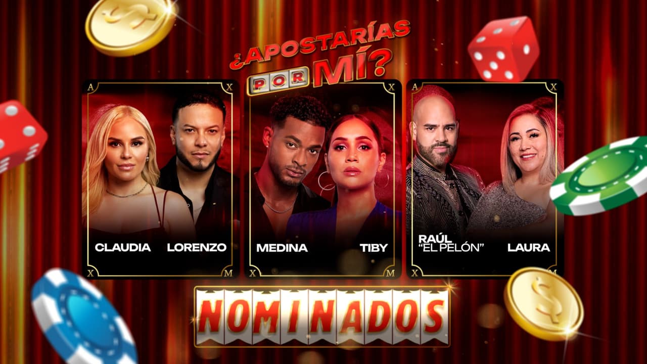 ¿Quiénes son las tres parejas nominadas en ¿Apostarías por mí? y cómo puedes salvar a tu favorita?