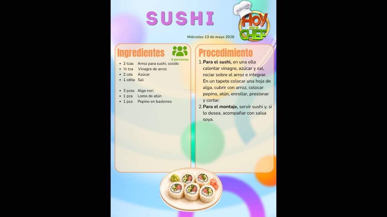 Hoy soy el Chef te dice cómo preparar sushi: sigue la receta completa