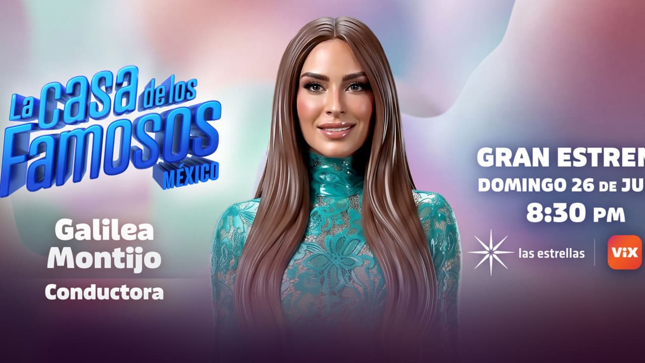 La Casa de los Famosos estrena este 26 de julio a las 8:30 de la noche.