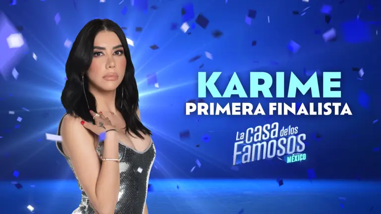 Karime es la primera finalista de La Casa de los Famosos México: así gana  su boleto a la final | Shows Famosos | Las Estrellas